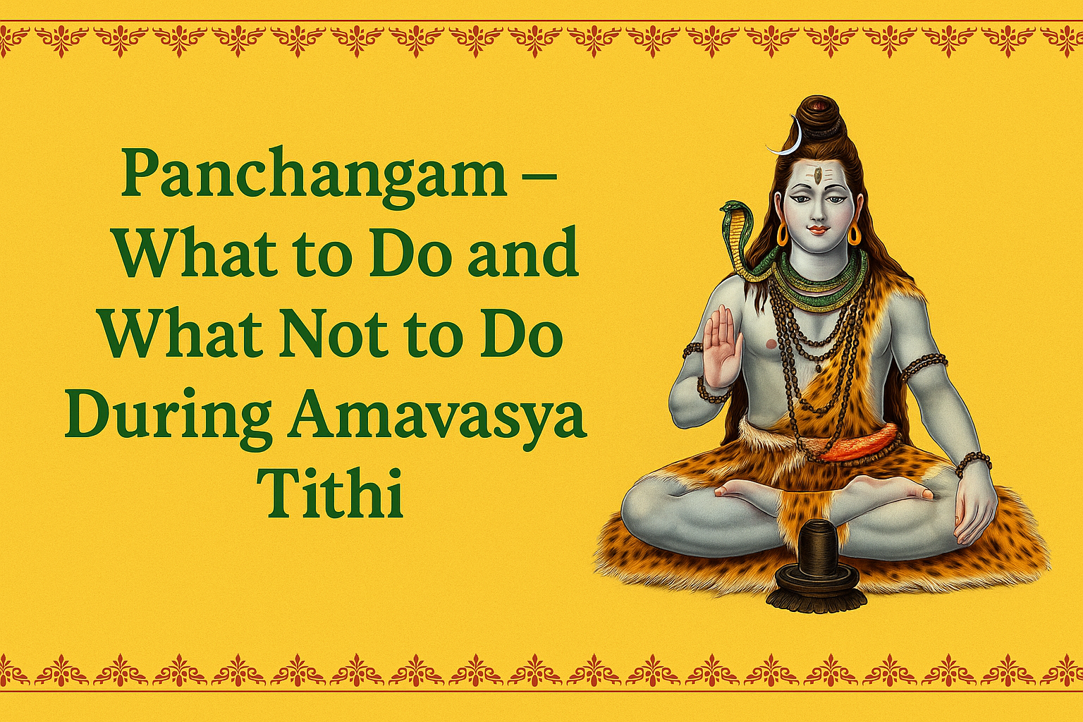 Panchangam – What to Do and What Not to Do During Amavasya Tithi