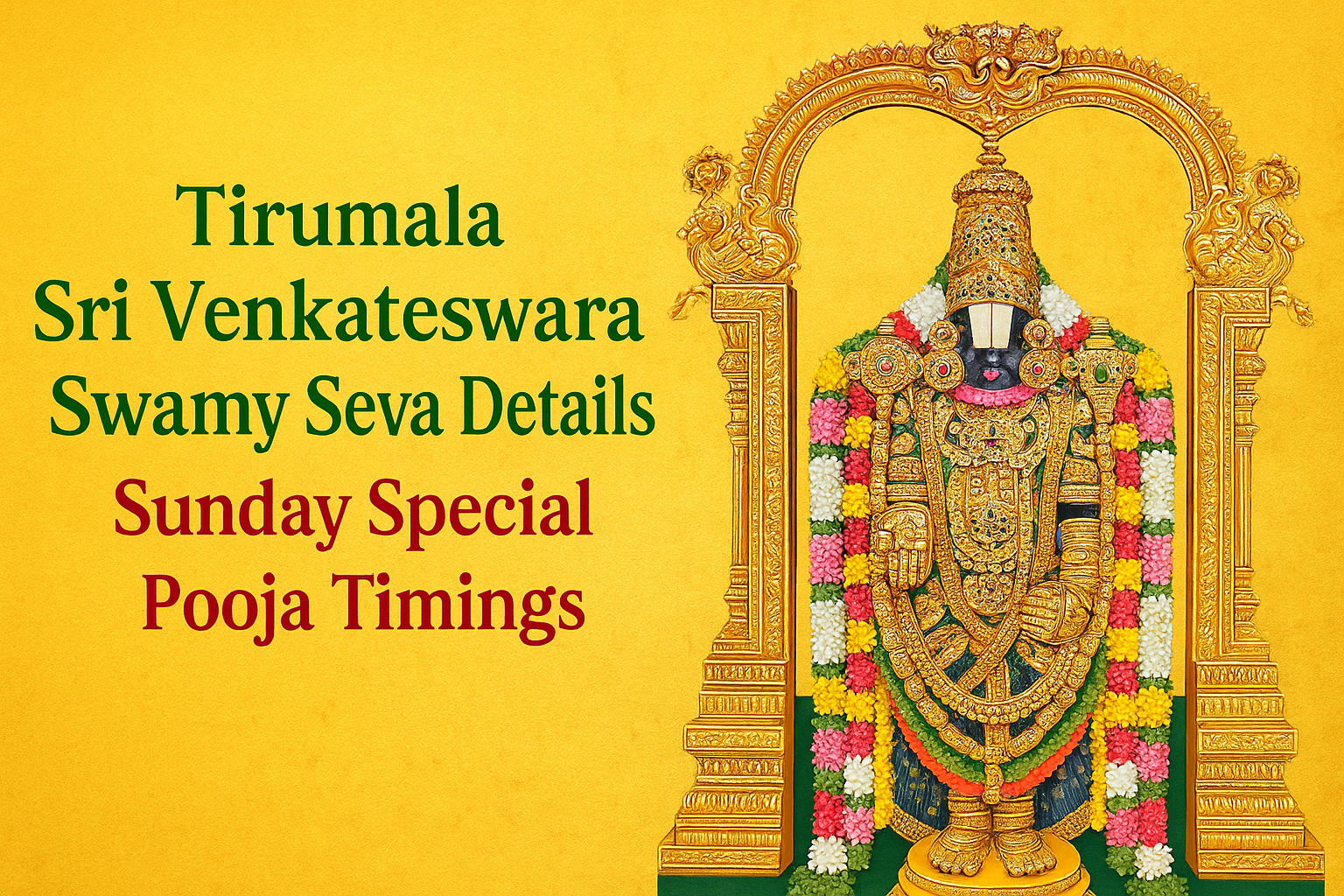 Tirumala Sri Venkateswara Swamy Seva Details – Sunday Special Pooja Timings