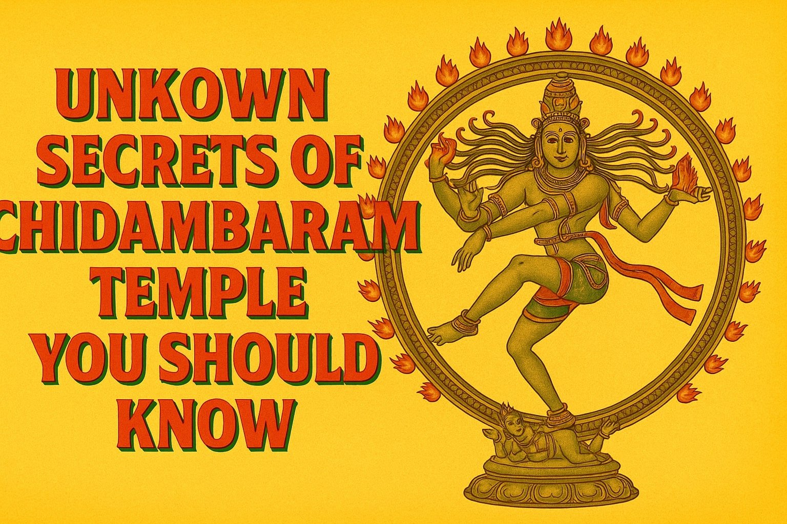 Unknown Secrets of Chidambaram Temple You Should Know