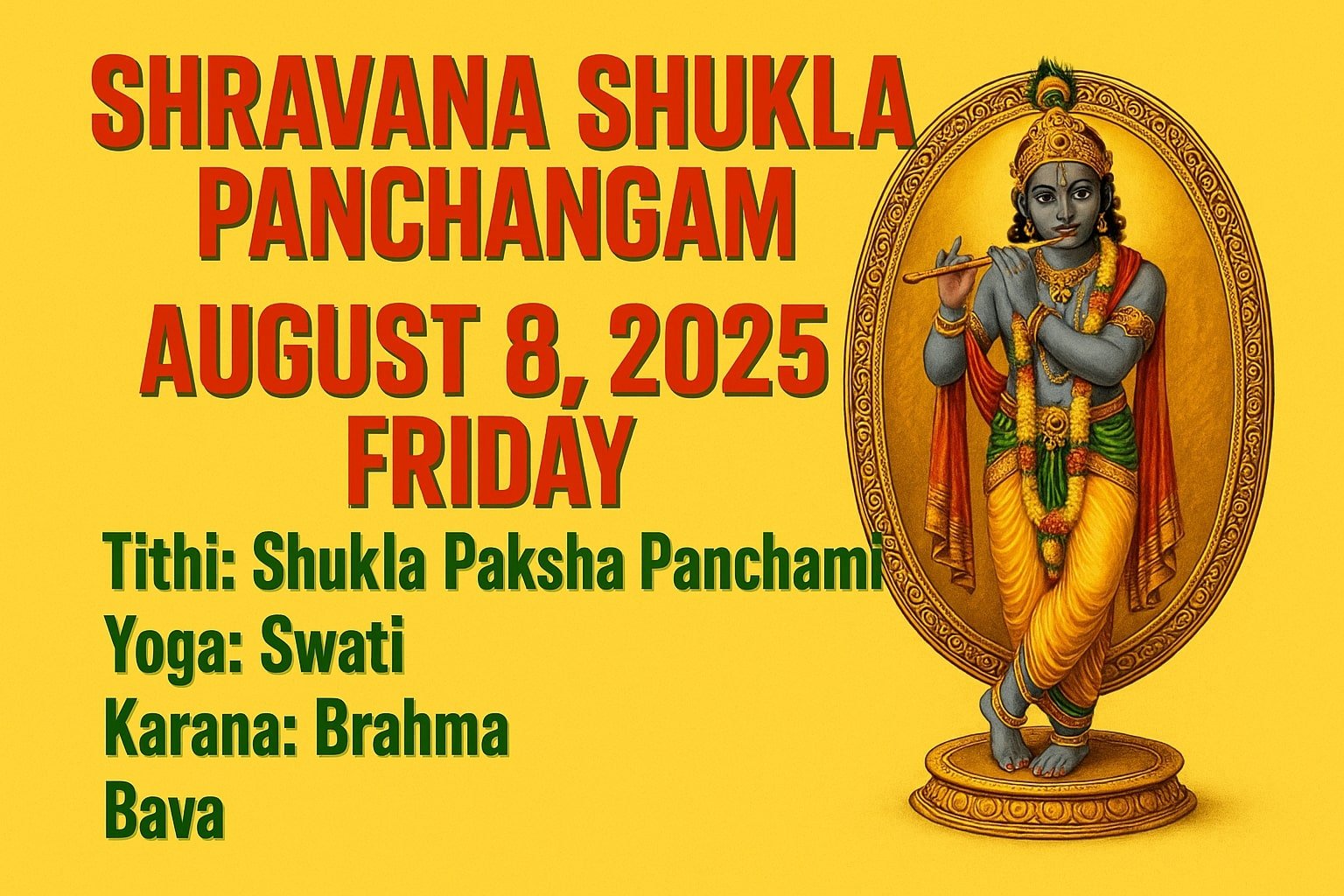 Shravana Shukla Panchangam Details for August 8, 2025 Friday
