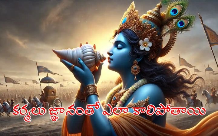 How Karma Burns in the Fire of Knowledge The Timeless Truth Told by Lord Krishna