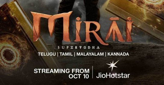 Teja Sajja’s Mirai OTT Release Date Announced on Jio Hotstar