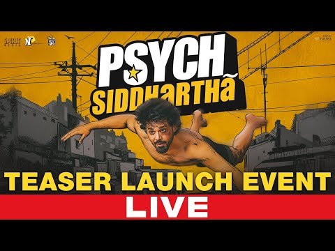 Psych Siddhartha Teaser Launch Event LIVE