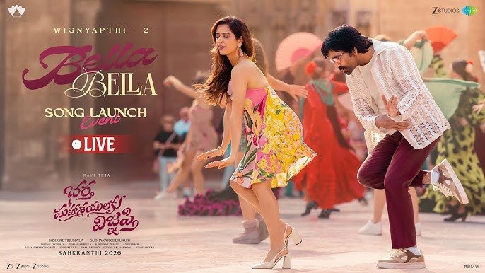 Bella Bella Song Launch Event LIVE From Ravi Teja’s ‘Bhartha Mahasayulaku Wignyapthi’ Movie