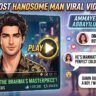 Most Handsome Man Viral Video